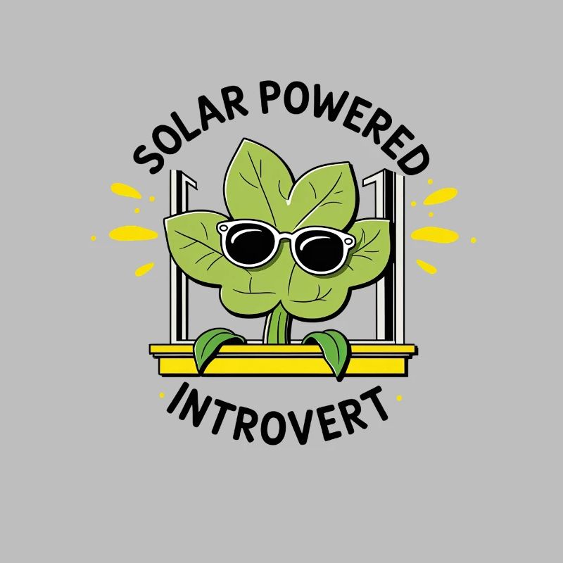Solarbetriebener Introvert – Pflanzenwitz