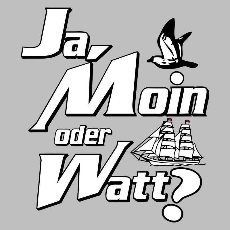 Ja Moin oder Watt?