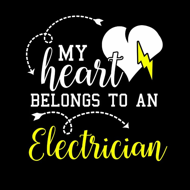 Mein Herz gehört einer stolzen Ehefrau eines Elektrikers