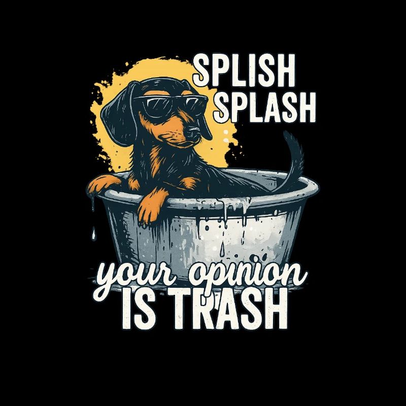 Splish Splash Meinung ist Müll Dackel
