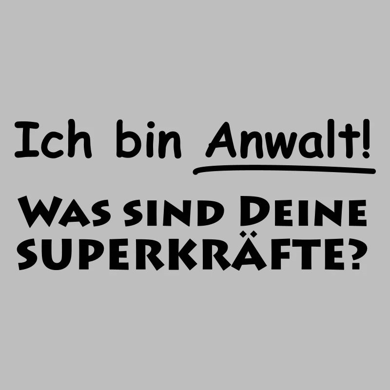 ich bin anwalt