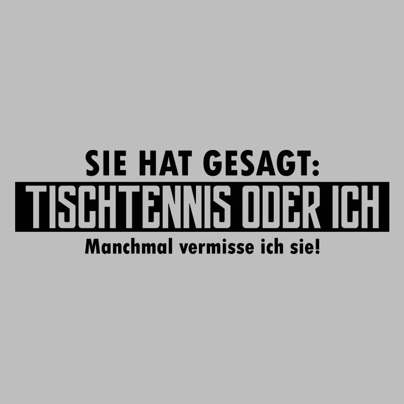 tischtennis oder ich