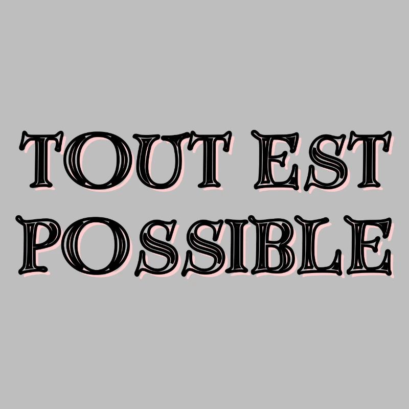Anything is Possible
