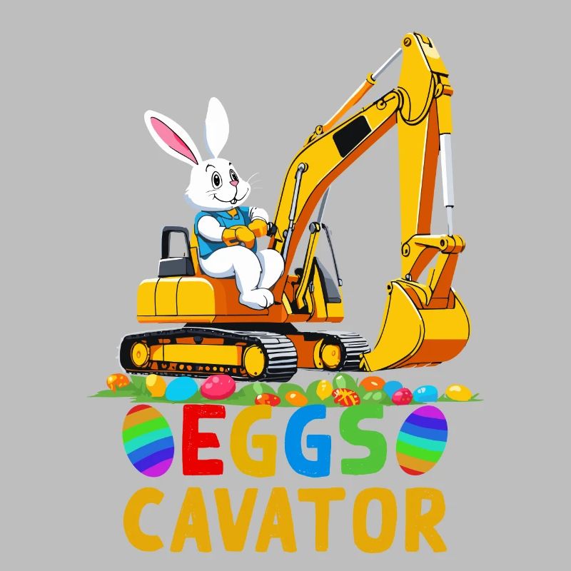 Funny Easter Saying Easter Bunny Excavator Driver