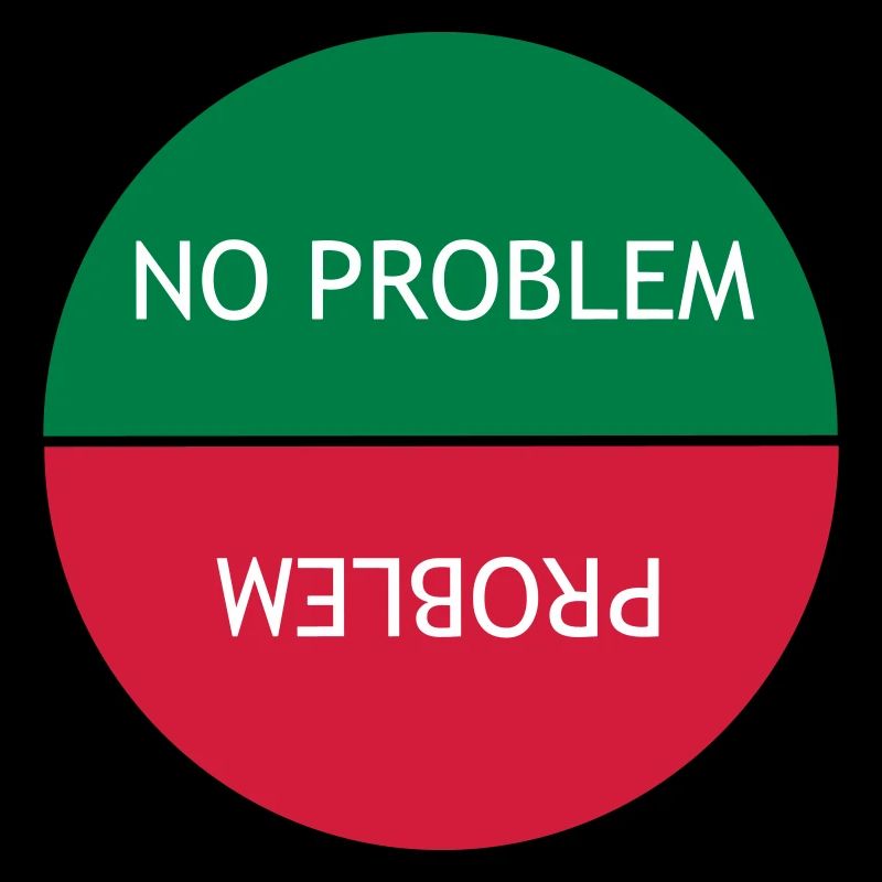 Kein Problem vs. Problem