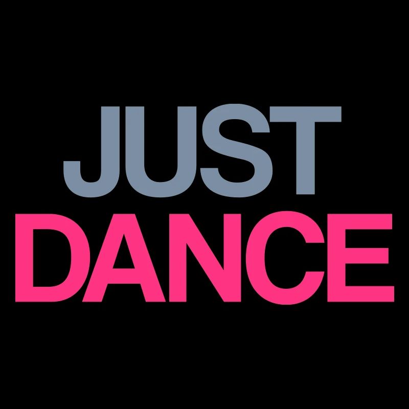 just dance