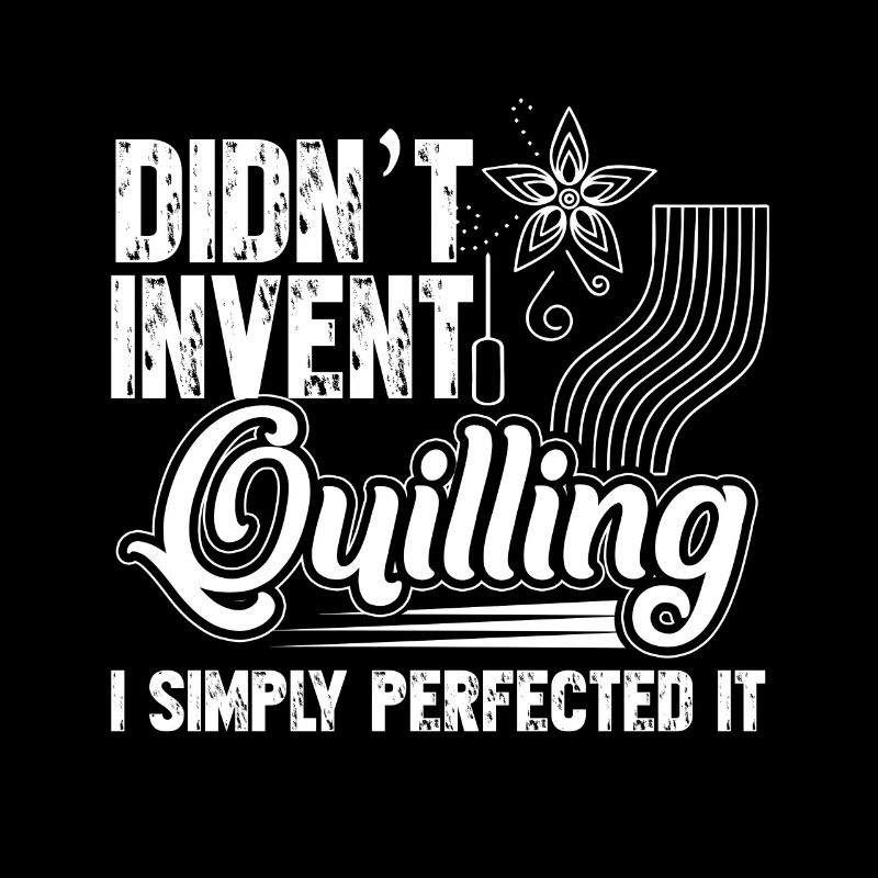 I Didn't Invent Quilling
