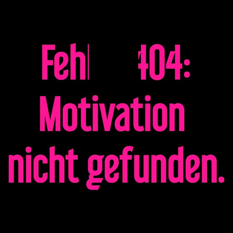 Error 404: Motivation not found