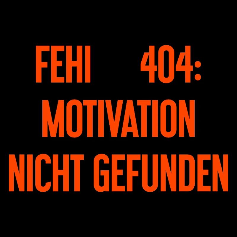 Error 404: Motivation not found