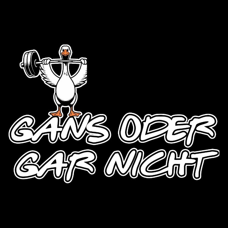 Lustige Sprüche - Wortspiel - Gans oder Gar nicht