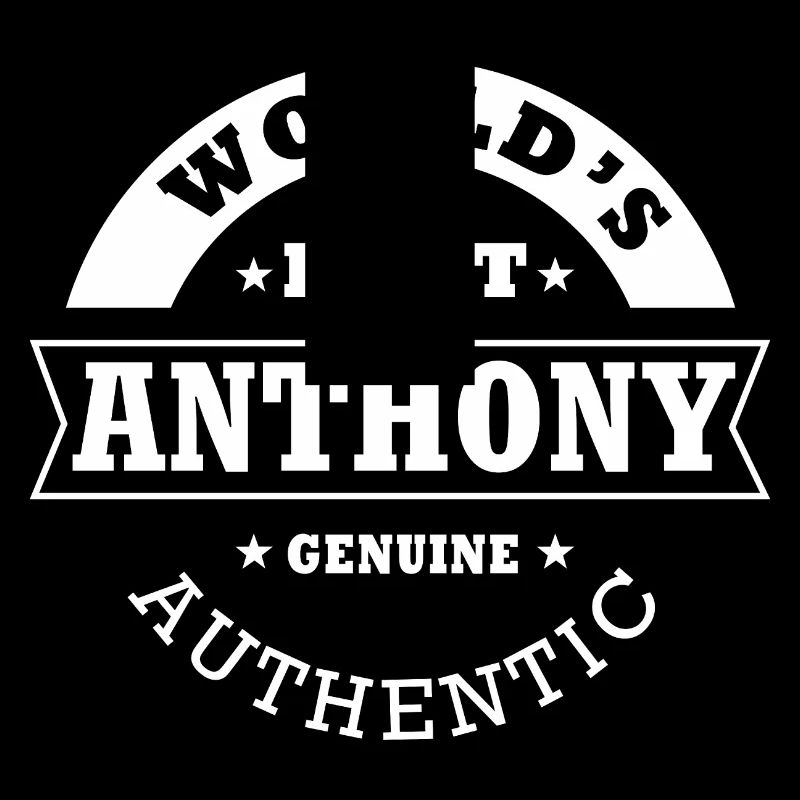 Anthony world s best personalized name anthony