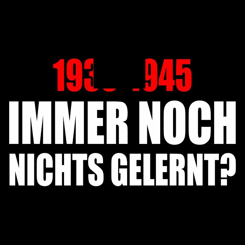 immer noch nichts gelernt 1933 - 1945