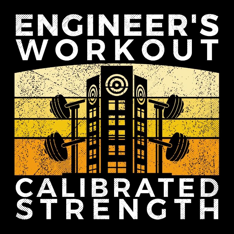 Engineer's Workout, kalibrierte Stärke T-Shirt
