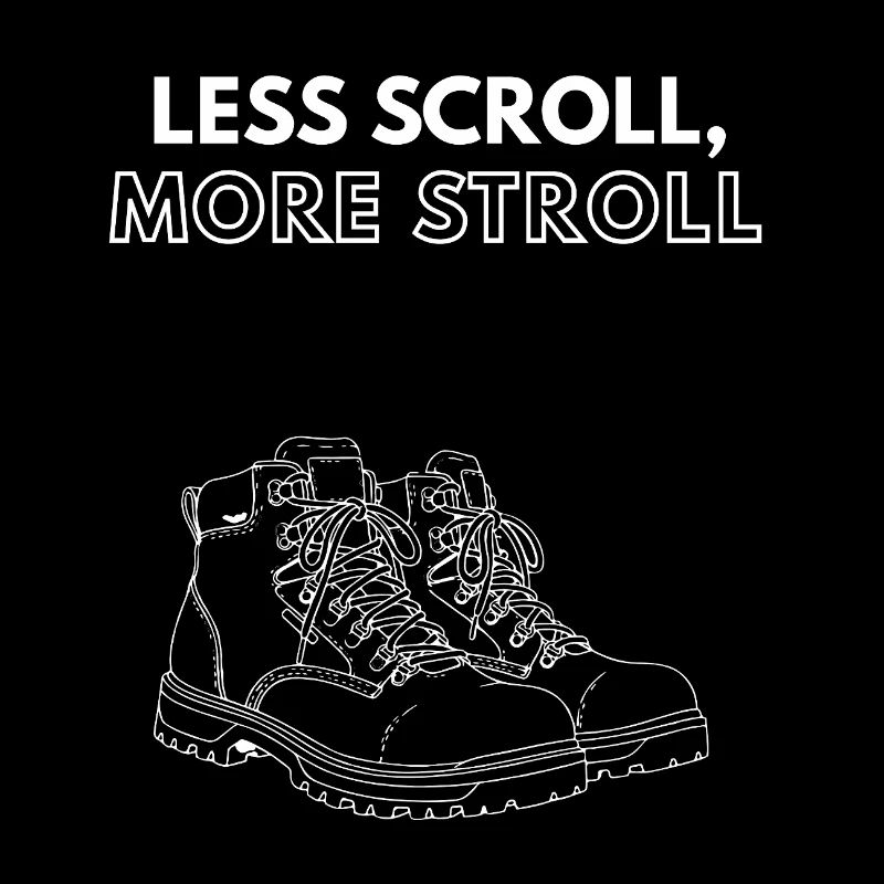 Less Scroll, More Stroll Hiking Boots