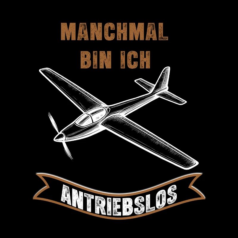 Manchmal Bin Ich Antriebslos Flugzeug