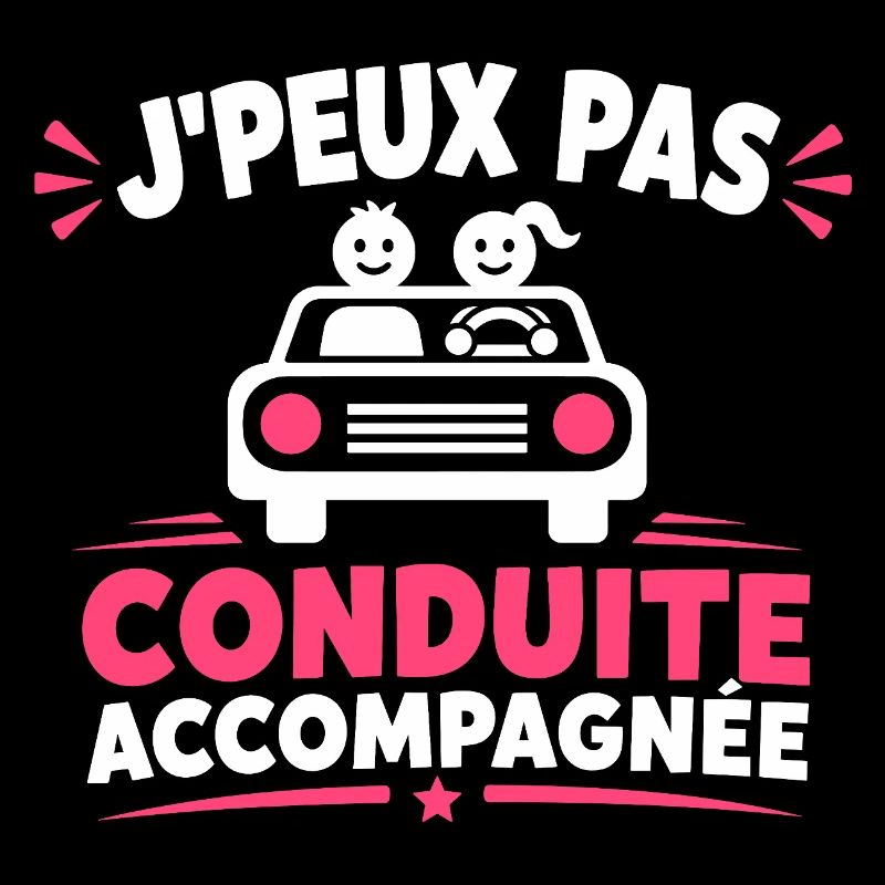 J'peux pas conduite accompagnée