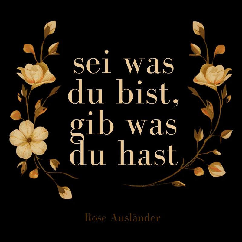 Sei was du bist gib was du hast