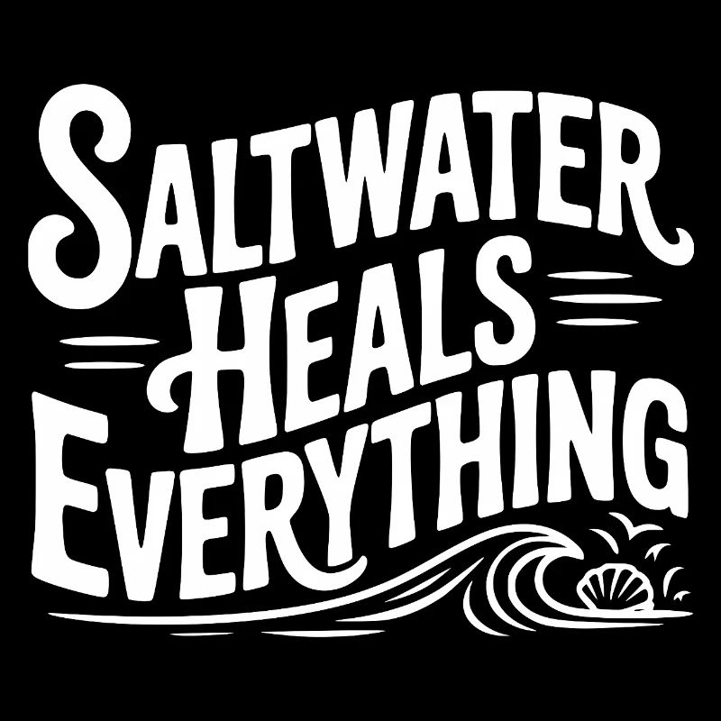 Saltwater Heals Everything