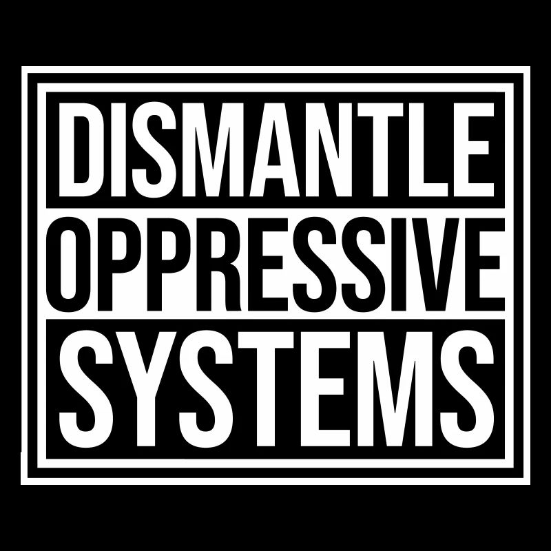 Déclaration d’activisme pour démanteler les systèmes oppressifs
