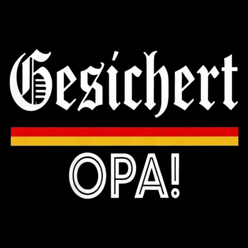 Gesichert Opa! Werdender Opa Spruch