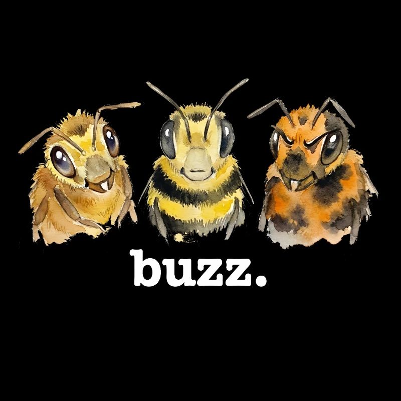 Bees buzz – Funny buzzing for bee lovers
