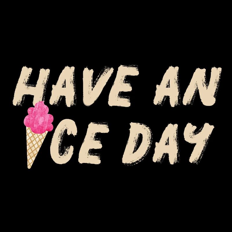 Icecream nice Day Eis Eisdiele Gruß coole Quotes