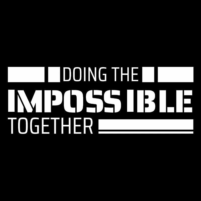 Doing the impossible together