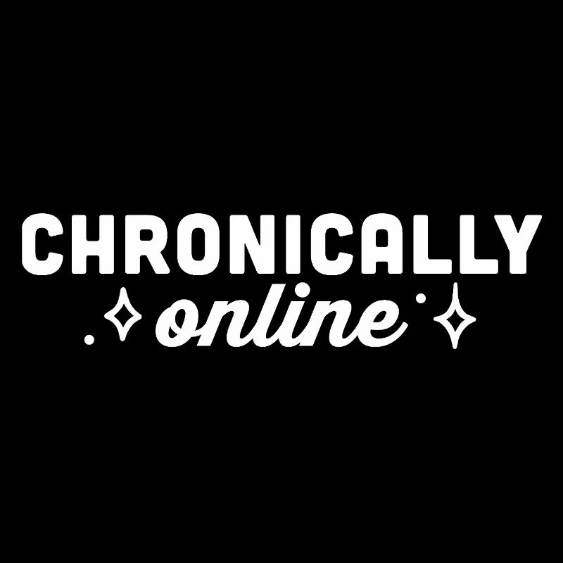 Chronically online funny doomscrolling