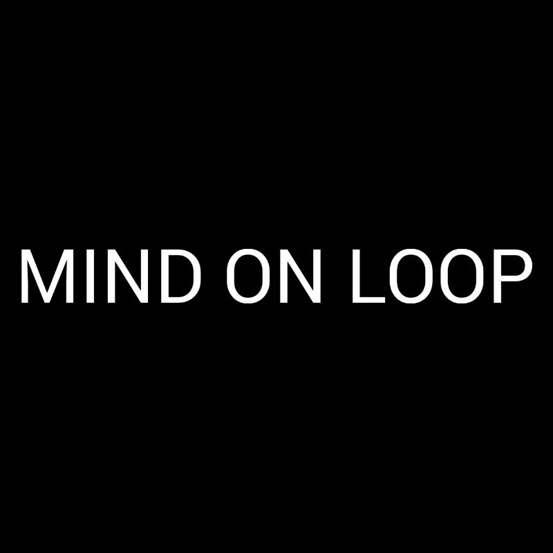 Mind on Loop – Textdesign mit minimalem Überdenken