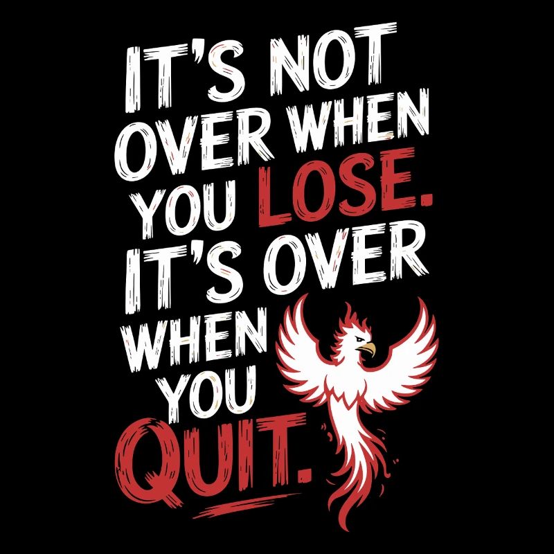 It's Not Over When You Lose Perseverance Motivation