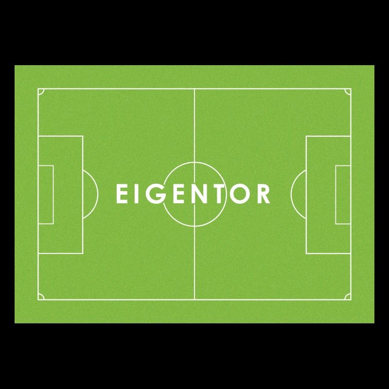 EIGENTOR Fußball Statement
