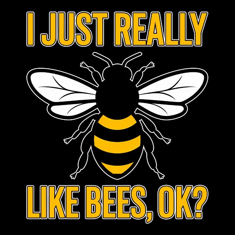 Bee Saying Beekeeper Bee Funny Bee Gift