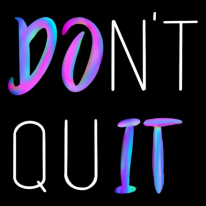 Don't Quit