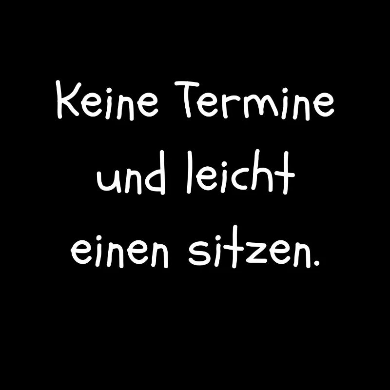 Keine Termin und leicht einen sitzen