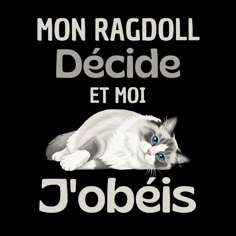 Mon Ragdoll Décide, Moi J’obéis