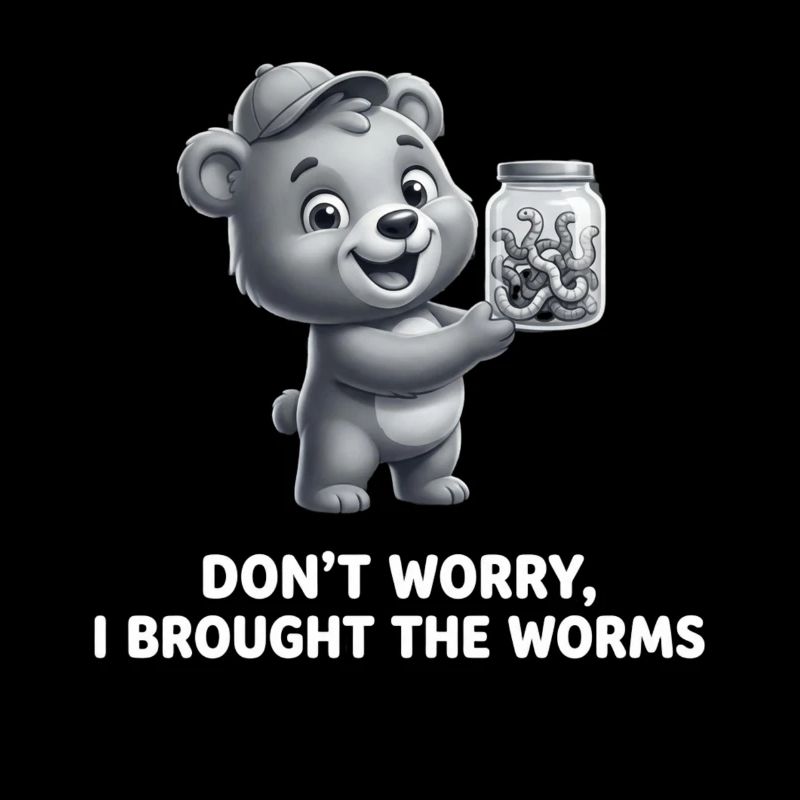 Dont Worry I Brought The Worms Angler Spruch