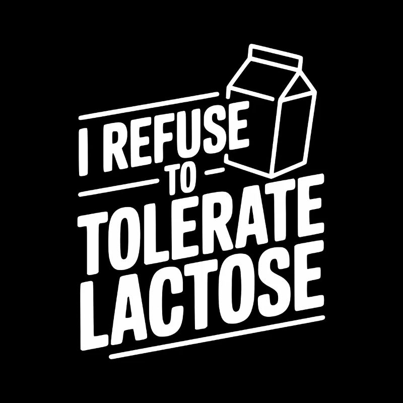 Je refuse de tolérer le lactose