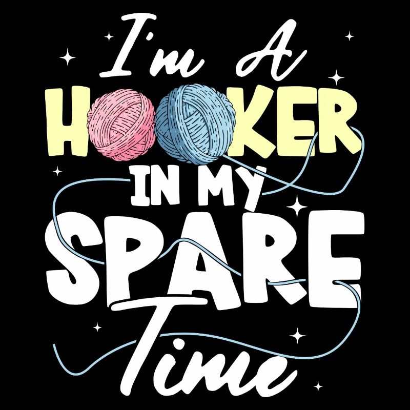 In Meiner Freizeit Bin Ich Eine Nutte Und Häkele