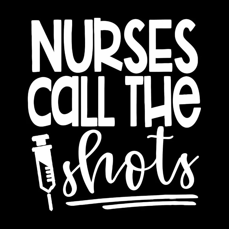 Nurses Call the Shots