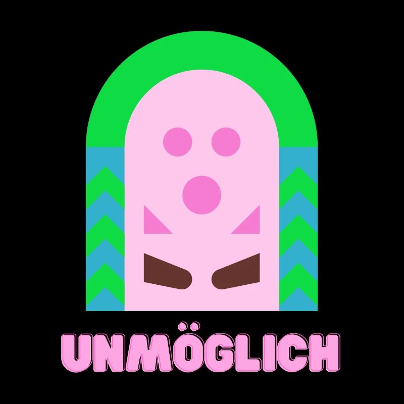Unmöglich