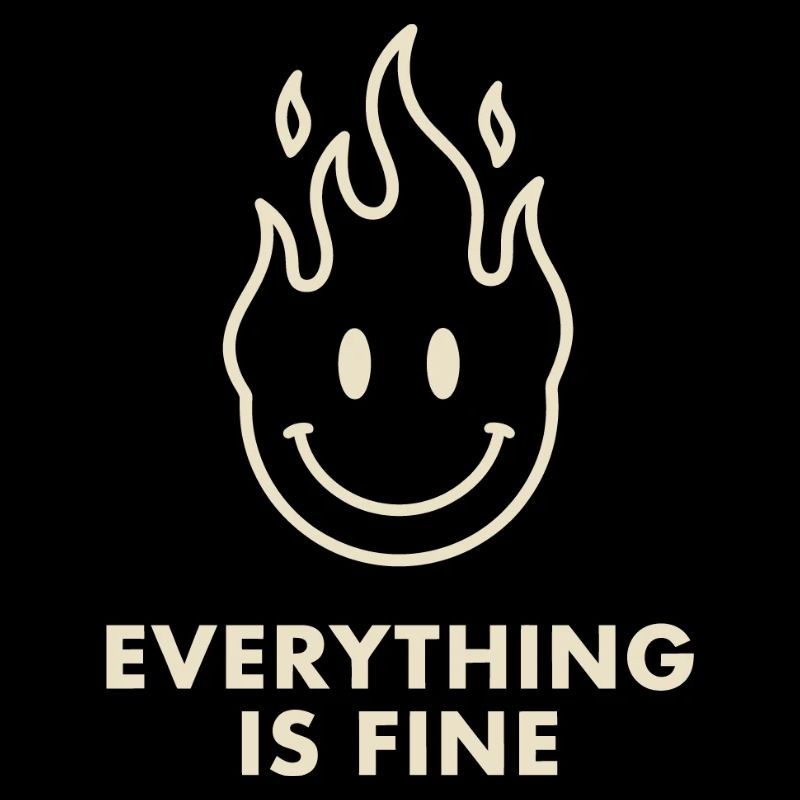 Flaming Smile with Everything Is Fine
