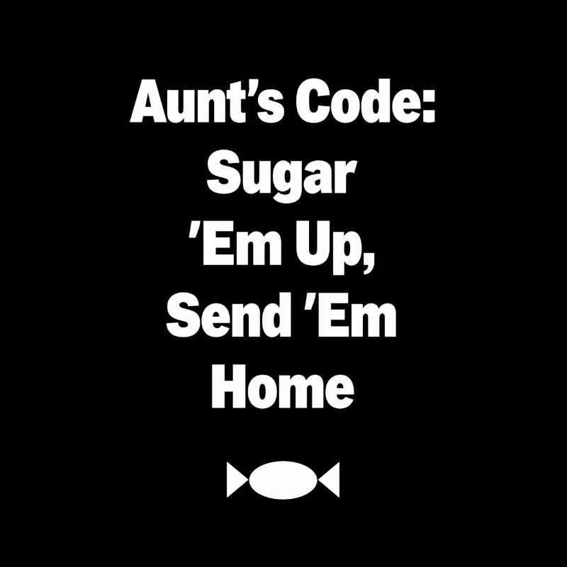 Aunt's Code Sugar Em Up