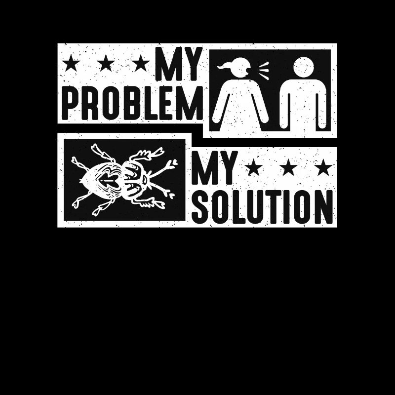 Entomologist My Problem My Solution Pictogram Dad