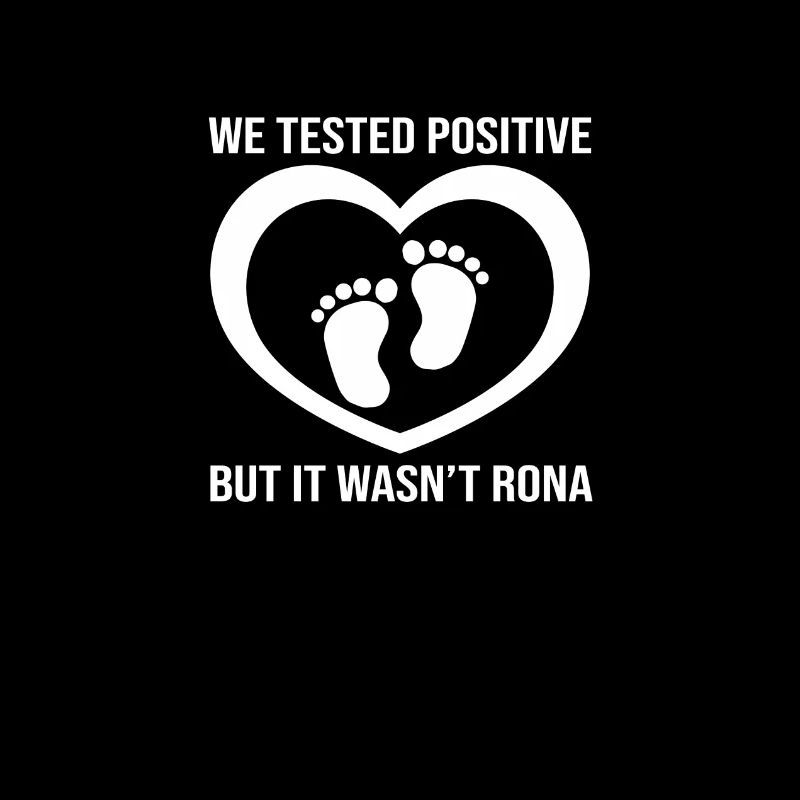 Test positif non Rona Tee