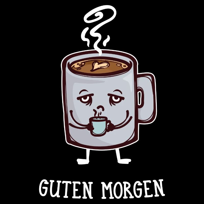 Frühstück Kaffee Koffein Statement Kaffeetrinker