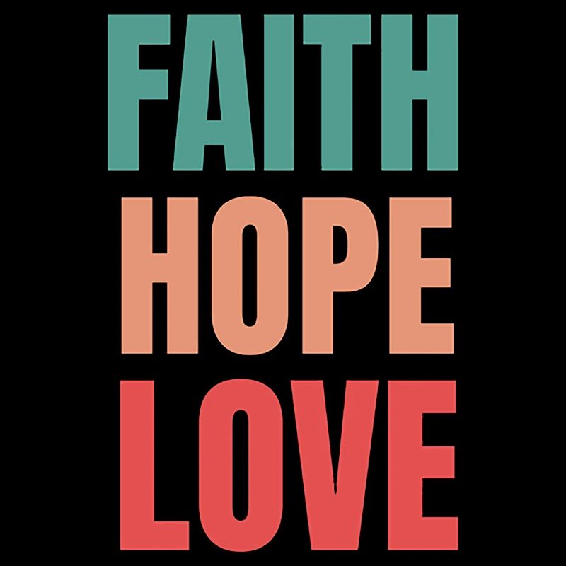 Glaube Hoffnung Liebe