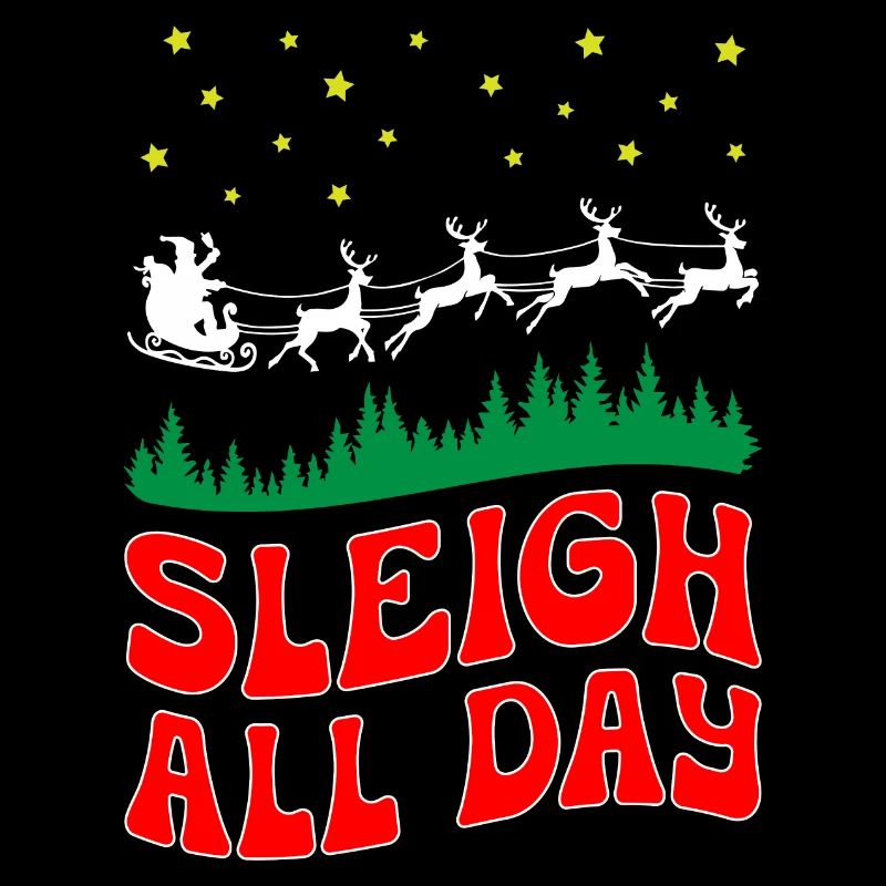 Santa Sleigh All The Day Christmas