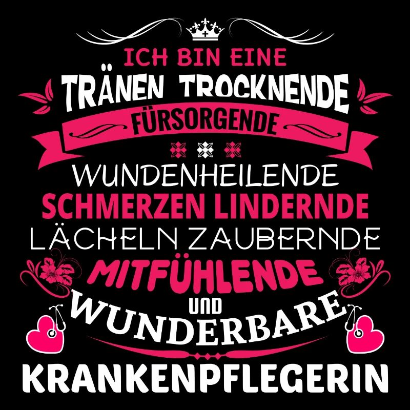 Ich bin eine Krankenpflegerin..