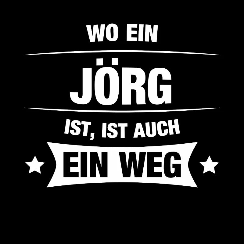 JÖRG Spruch Geschenkidee Geburtstag Witzig Cool