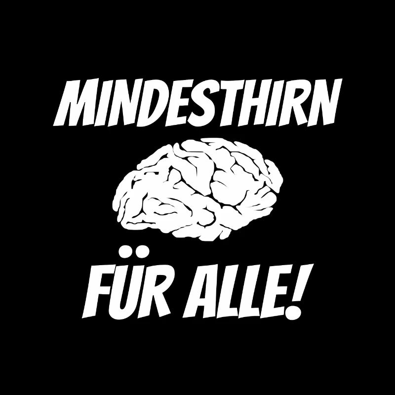 Minimum brain for everyone!